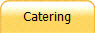 Catering